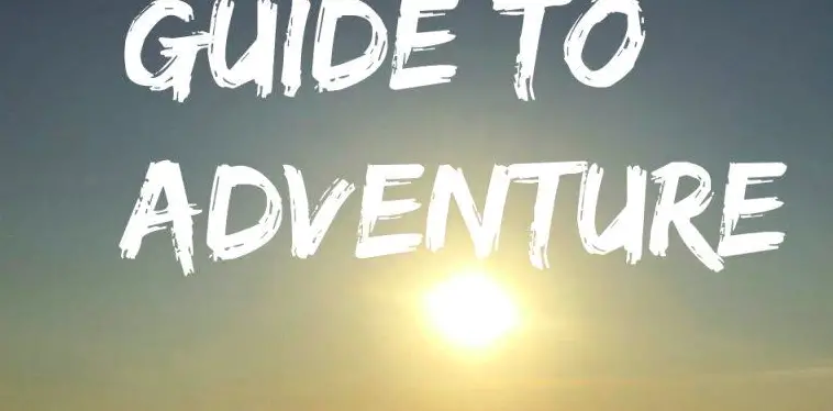 Guide to Adventure Tour